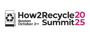 How2Recycle Summit 2025 Boston October 2